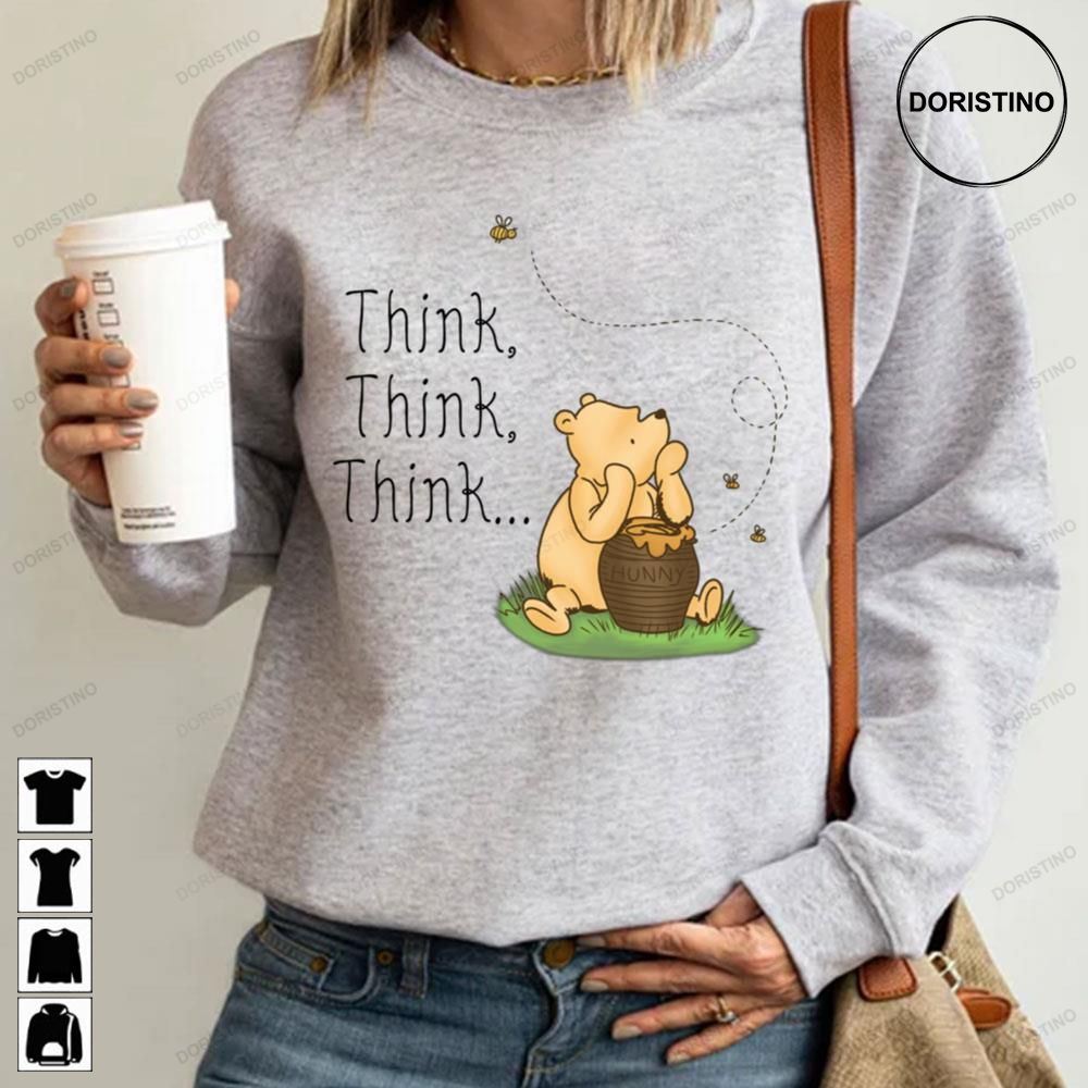 Think Think Think Winnie The Pooh Awesome Shirts